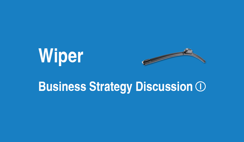 wiper business strategy